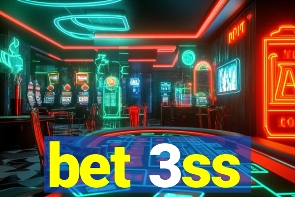 bet 3ss